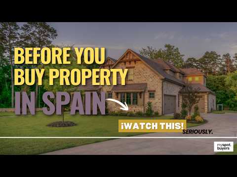 ⚠️ Before You Buy Property in Spain, Watch This. Seriously. ⚠️