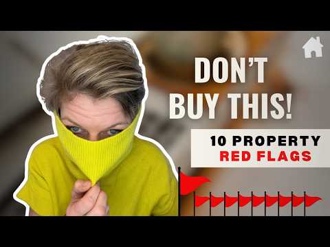 10 Property Red Flags I Would Never Let My Real Estate Clients Buy Into